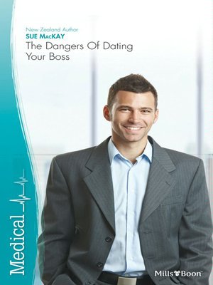 cover image of The Dangers of Dating Your Boss
